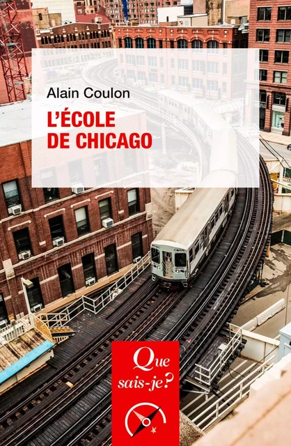 L'école de Chicago - Alain Coulon - Humensis