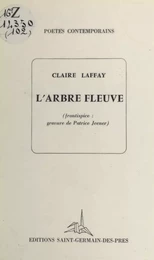 L'arbre fleuve