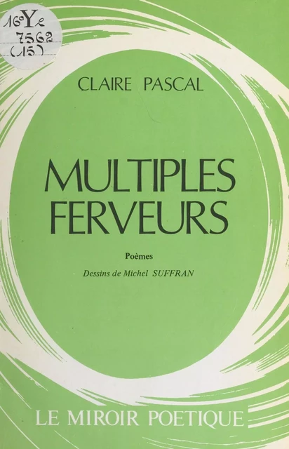 Multiples ferveurs - Claire Pascal - FeniXX réédition numérique