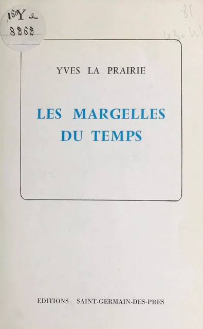 Les margelles du temps - Yves La Prairie - FeniXX réédition numérique