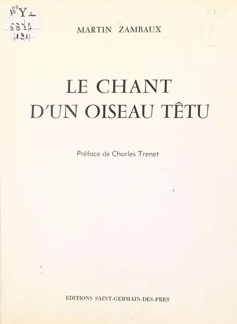 Le chant d'un oiseau têtu - Martin Zambaux - FeniXX réédition numérique