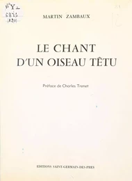 Le chant d'un oiseau têtu