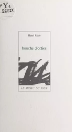 Bouche d'orties