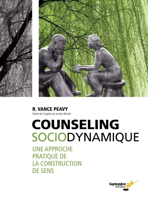 Counseling sociodynamique - R. Vance Peavy - Septembre éditeur