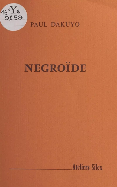 Négroïde - Paul Dakuyo - FeniXX réédition numérique