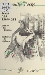 Tous des sauvages