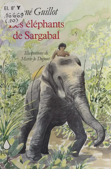 Les éléphants de Sargabal - René Guillot - FeniXX réédition numérique