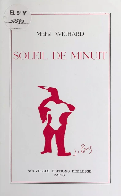 Soleil de minuit - Michel Wichard - FeniXX réédition numérique