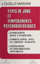 Types de Jung et tempéraments psychobiologiques