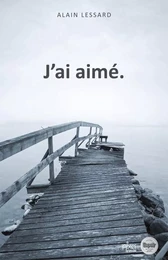 J'ai aimé