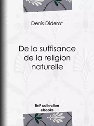 De la suffisance de la religion naturelle