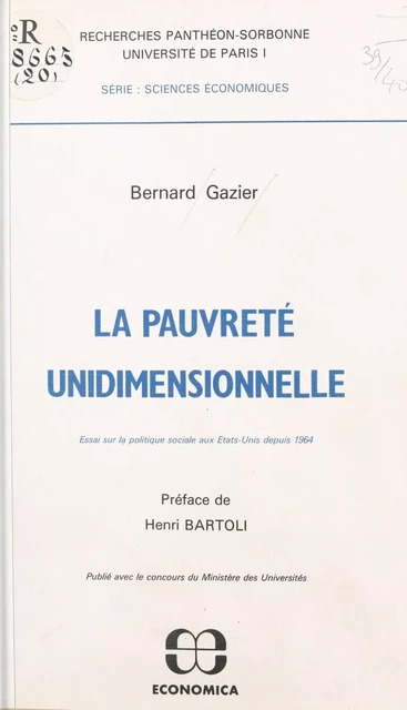 La pauvreté unidimensionnelle - Bernard Gazier - FeniXX réédition numérique