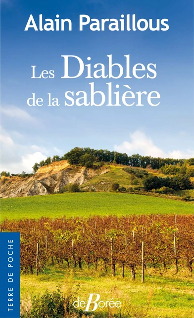 Les Diables de la sablière - Alain Paraillous - De Borée