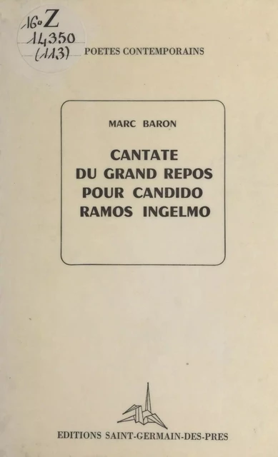 Cantate du grand repos pour Candido Ramos Ingelmo - Marc Baron - FeniXX réédition numérique