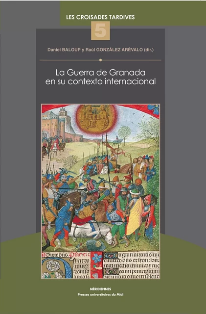 La Guerra de Granada en su contexto internacional -  - Presses universitaires du Midi