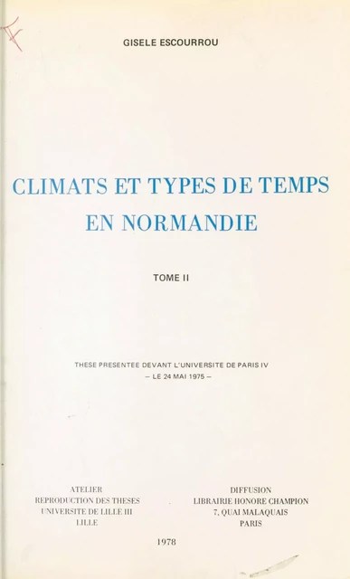 Climats et types de temps en Normandie (2) - Gisèle Escourrou - FeniXX réédition numérique