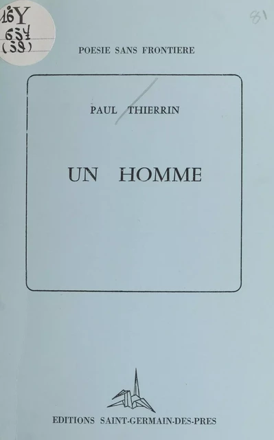 Un homme - Paul Thierrin - FeniXX réédition numérique