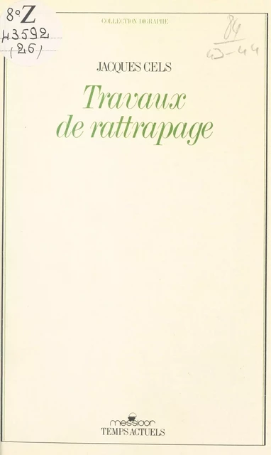 Travaux de rattrapage - Jacques Cels - FeniXX réédition numérique