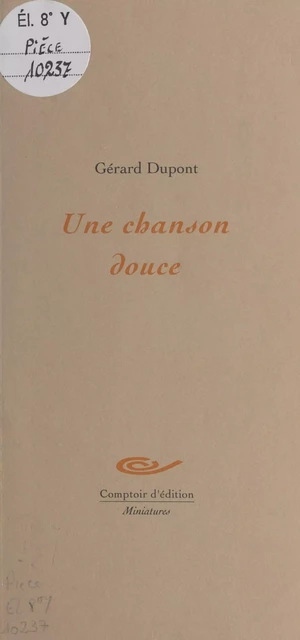 Une chanson douce - Gérard Dupont - FeniXX réédition numérique