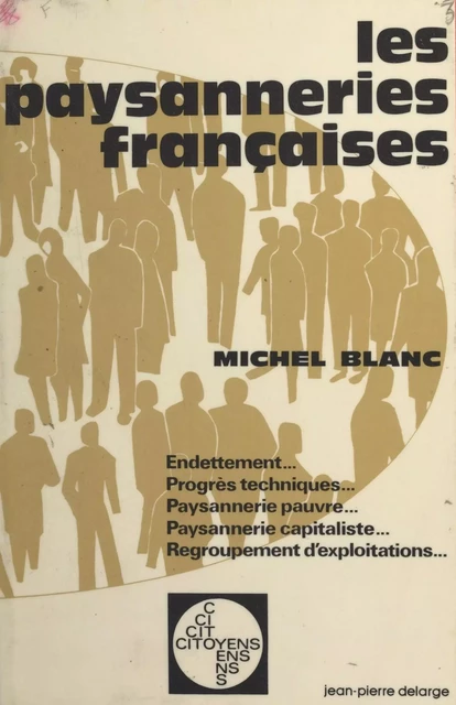 Les paysanneries françaises - Michel Blanc - FeniXX réédition numérique