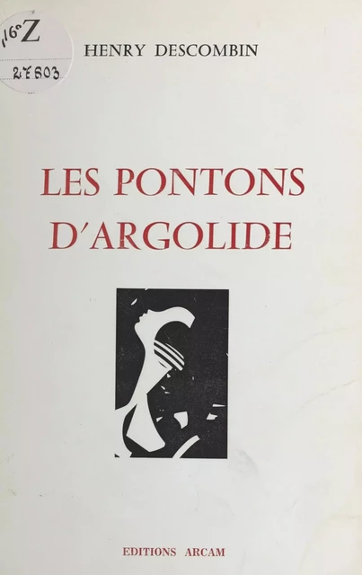 Les pontons d'Argolide - Henry Descombin - FeniXX réédition numérique