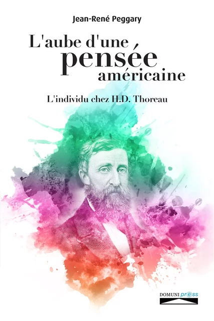 L'aube d'une pensée américaine - Jean-René Peggary - Domuni-Press