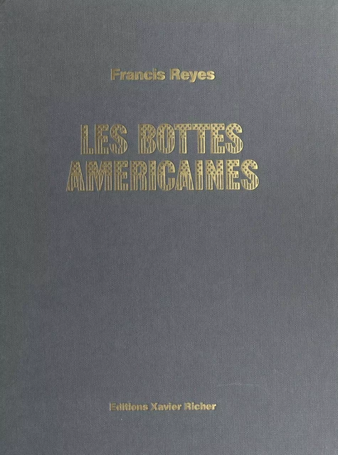 Les bottes américaines - Francis Reyes - FeniXX réédition numérique