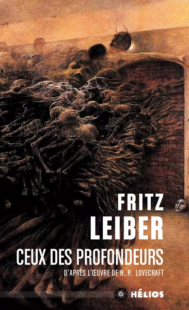 Ceux des profondeurs - Fritz Leiber - Éditions Mnémos