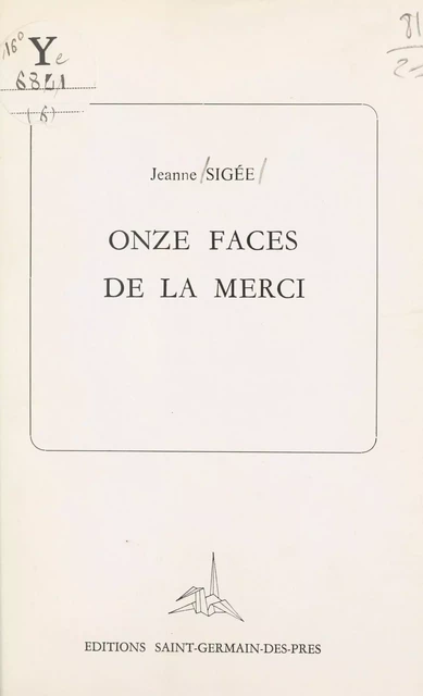 Onze faces de la merci - Jeanne Sigée - FeniXX réédition numérique