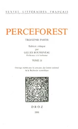 Le Roman de Perceforest. Troisième partie, tome II