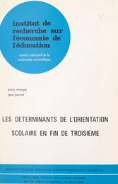 Les déterminants de l'orientation scolaire en fin de troisième