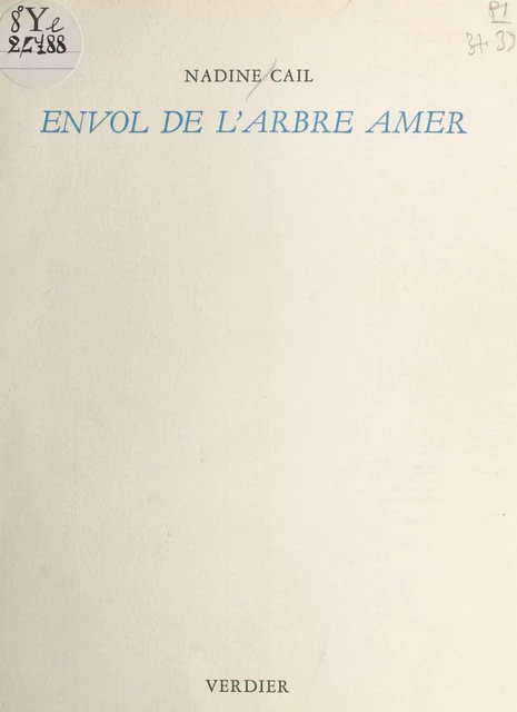 Envol de l'arbre amer - Nadine Cail - FeniXX réédition numérique