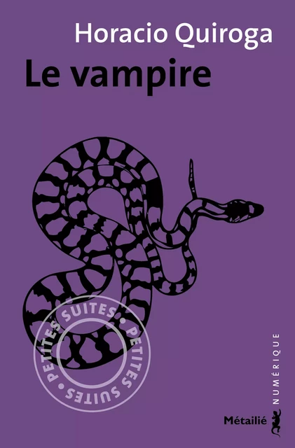 Le vampire - Horacio Quiroga - Métailié