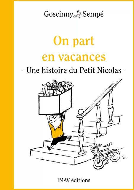 On part en vacances - René Goscinny, Jean-Jacques Sempé - IMAV éditions