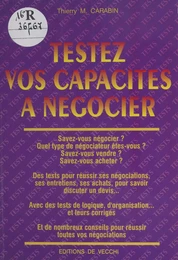 Testez vos capacités à négocier