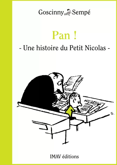 Pan ! - René Goscinny,  Sempé - IMAV éditions