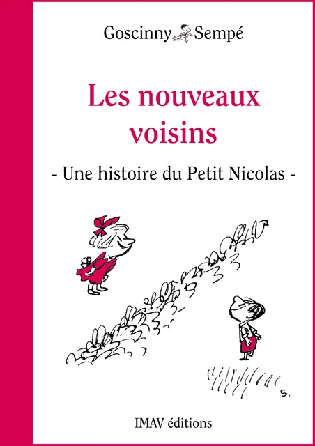 Les nouveaux voisins - René Goscinny,  Sempé - IMAV éditions