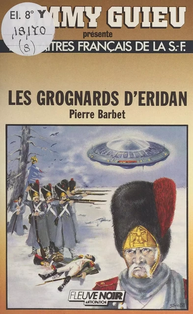 Les grognards d'Éridan - Pierre Barbet - FeniXX réédition numérique