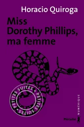 Miss Dorothy Phillips, ma femme