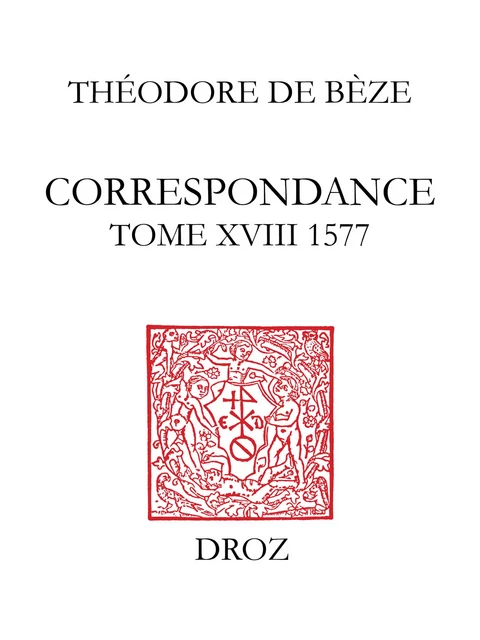 Correspondance - Théodore de Bèze - Librairie Droz