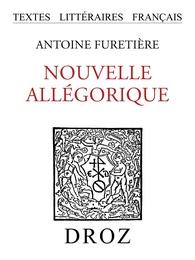 Nouvelle allégorique ou Histoire des derniers troubles arrivés au royaume d'éloquence