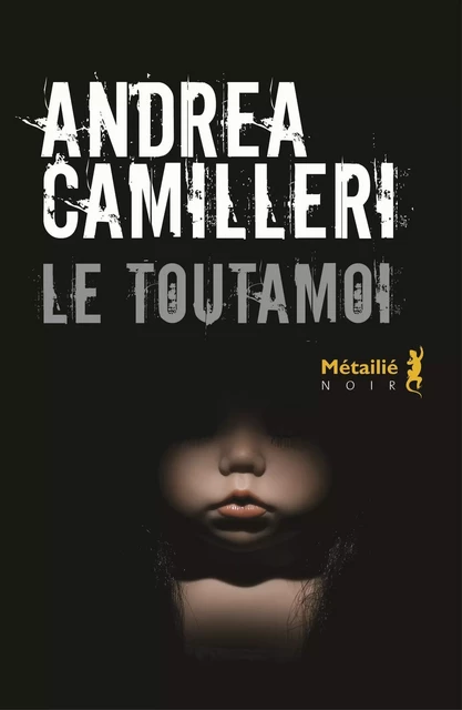 Le Toutamoi - Andrea Camilleri - Métailié