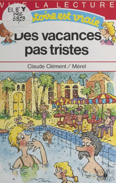 Des vacances pas tristes - Claude Clément - FeniXX réédition numérique