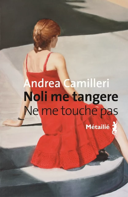 Noli me tangere - Ne me touche pas - Andrea Camilleri - Métailié