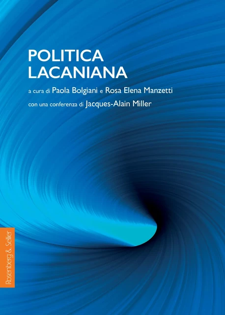 Politica Lacaniana -  - Rosenberg & Sellier