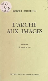 L'arche aux images