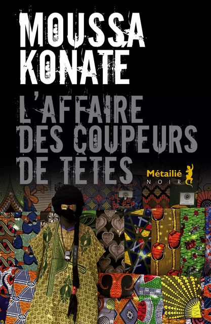 L'affaire des coupeurs de têtes - Moussa Konaté - Métailié