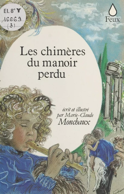 Les chimères du manoir perdu - Marie-Claude Monchaux - FeniXX réédition numérique