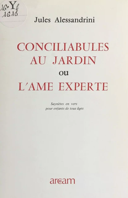 Conciliabules au jardin - Jules Alessandrini - FeniXX réédition numérique