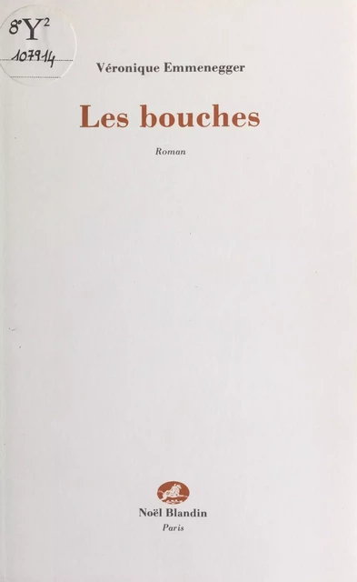 Les bouches - Véronique Emmenegger - FeniXX réédition numérique